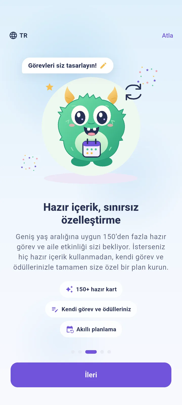 Hazır içerik ve sınırsız özelleştirme ekranı
